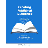 Creating Publishing Diamonds Deb Donnell