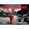 Responders: The New Zealand Response Teams Christchurch Earthquake