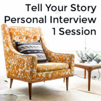Tell Your Story Personal Interview